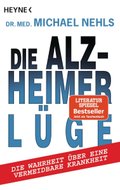 Buch Dr.Michael Nehls, Die Alzheimer-Lüge