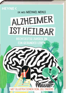 Buch Dr.Michael Nehls, Alzheimer is heilbar 