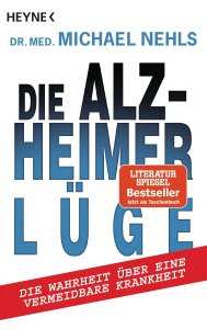 Buch Dr.Michael Nehls, Die Alzheimer-Lüge