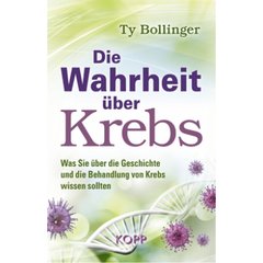 Buch Die Warheit über Krebs - Ty Bollinger