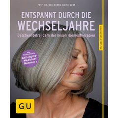 Buch Prof. Dr. med Bernd Kleine-Gunk, Entspannt durch die Wechseljahre, Klappenbroschur